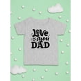 thumbnail image 3 of Love You Dad T-Shirt Infant -Smartprints Designs,  24 Months, 3 of 4