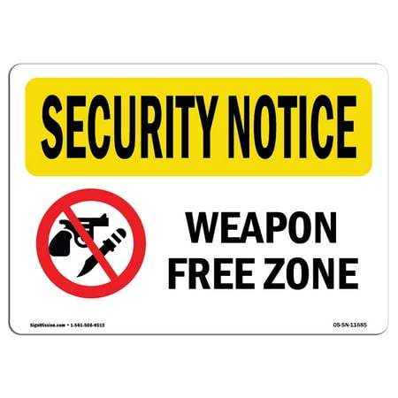 OSHA SECURITY NOTICE Sign - Weapon Free Zone Bilingual  | Choose from: Aluminum, Rigid Plastic or Vinyl Label Decal | Protect Your Business, Construction Site, Warehouse & Shop Area |  Made in the