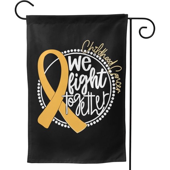 Childhood Cancer We Fight Together Garden Flag 12x18 Double Sided for Outdoor
