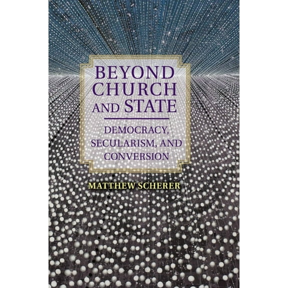 Beyond Church and State (Paperback)