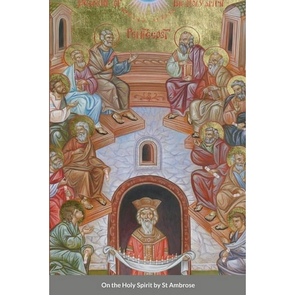 On the Holy Spirit by St Ambrose, (Paperback)
