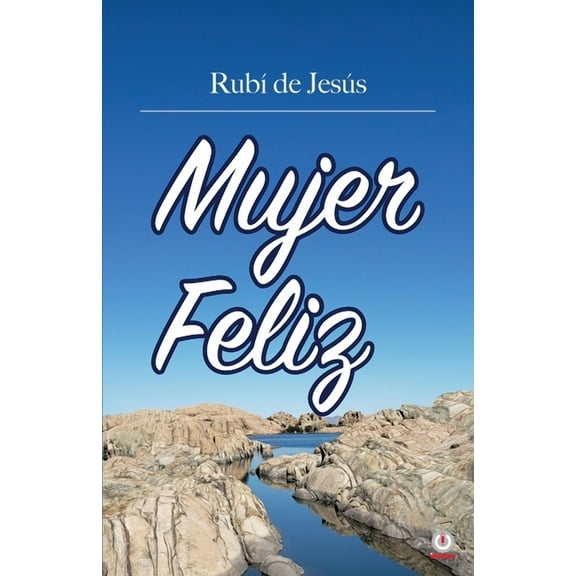 Mujer feliz, (Paperback)