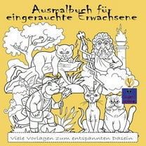 Ausmalbuch für eingerauchte Erwachsene: Viele Vorlagen zum entspannten Dasein, (Paperback)
