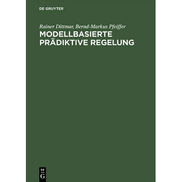 Modellbasierte prädiktive Regelung (Hardcover)