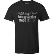9 Crowns Tees Im Not Lazy Energy Saving Mode Sarcastic T-Shirt-Mens
