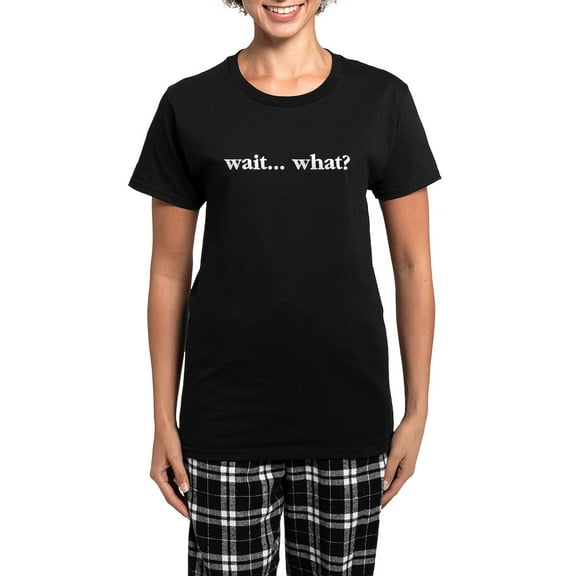 CafePress - Wait What Pajamas - Women's Short Sleeve Print T-Shirt and Pants Dark Cotton Pajama Set