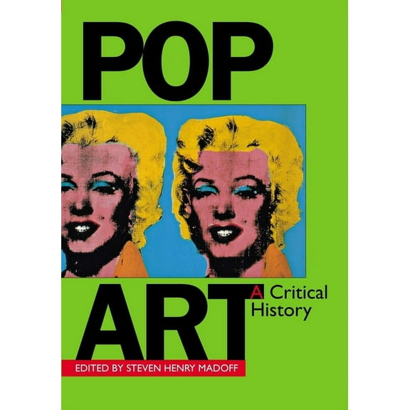Documents of Twentieth-Century Art: Pop Art : A Critical History (Edition 1) (Paperback)