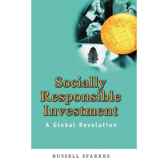 Society of Investment Professions Socially Responsible Investment: A Practical Guide for Professional Investors, Book 3, (Hardcover)