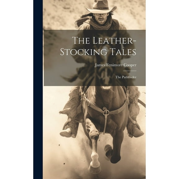 The Leather-stocking Tales (Hardcover)