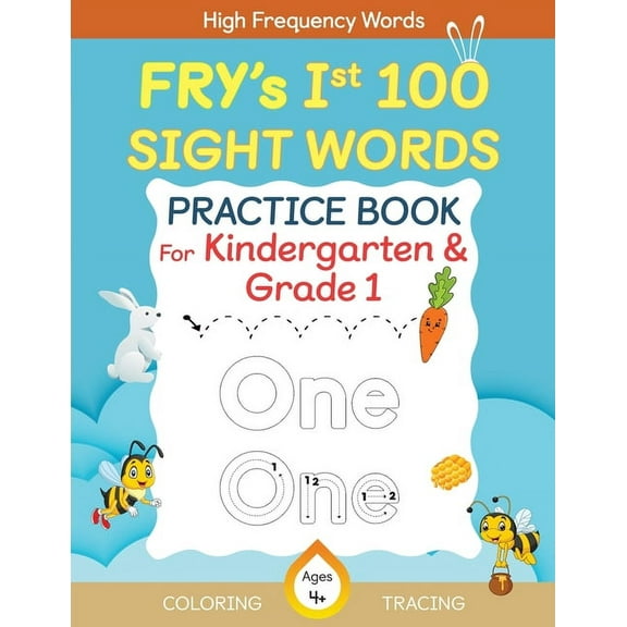 Fry's First 100 Sight Words Practice Book For Kindergarten and Grade 1 Kids, Dot to Dot Tracing, Coloring words, Flash C, (Paperback)