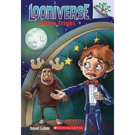 Stage Fright: A Branches Book (Looniverse #4) (Best Drug For Stage Fright)