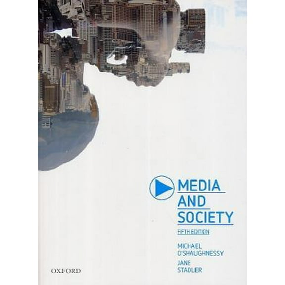 Pre-Owned Media and Society (Paperback) 0195574346 9780195574340