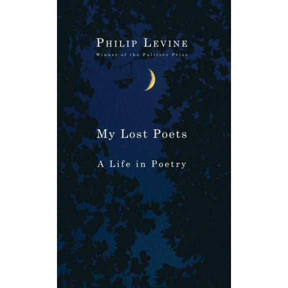 My Lost Poets : A Life in Poetry (Paperback)