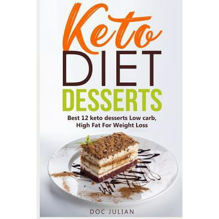 Keto Diet Desserts : Best 12 keto desserts Low carb, High Fat For Weight