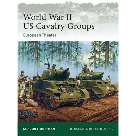 World War II US Cavalry Groups: European Theater