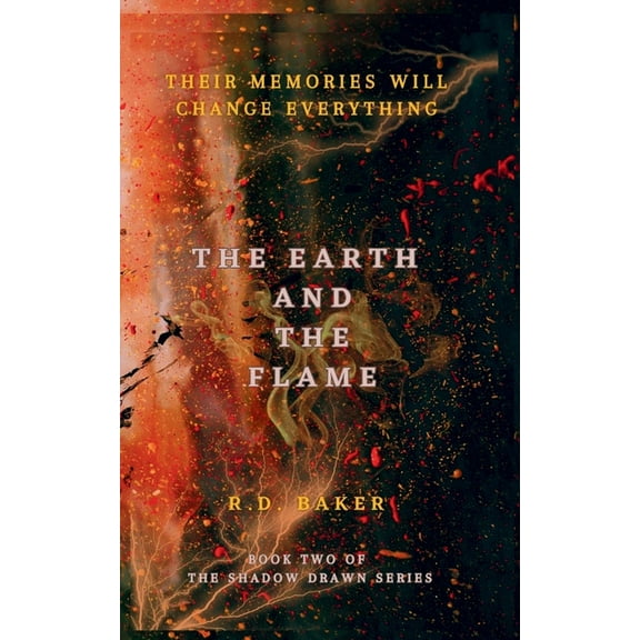 The Earth and The Flame (Paperback)