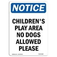 thumbnail image 1 of SignMission OS-NS-A-1218-V-10588 12 x 18 in. OSHA Notice Sign - Childrens Play Area No Dogs Allowed, 1 of 1