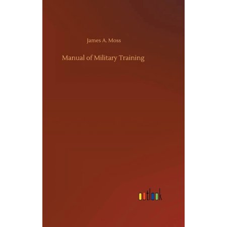 Manual of Military Training (Hardcover)