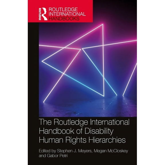 Routledge International Handbooks The Routledge International Handbook of Disability Human Rights Hierarchies, (Paperback)