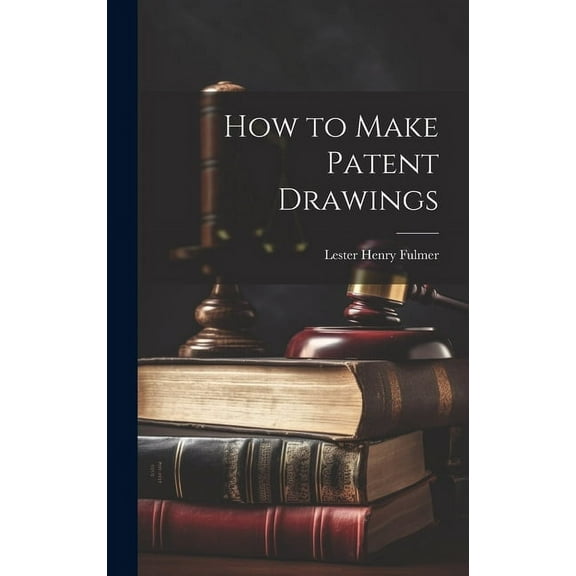 How to Make Patent Drawings (Hardcover)