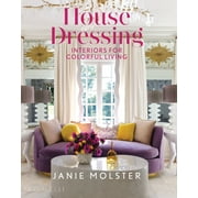 House Dressing : Interiors for Colorful Living (Hardcover)