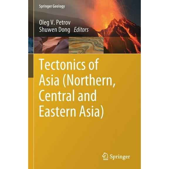 Springer Geology Tectonics of Asia (Northern, Central and Eastern Asia), (Paperback)