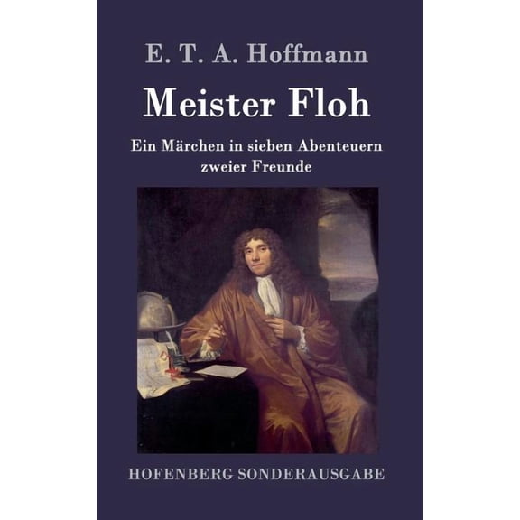 Meister Floh: Ein Märchen in sieben Abenteuern zweier Freunde (Hardcover)