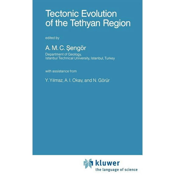 NATO Science Series C: Tectonic Evolution of the Tethyan Region, Book 259, (Hardcover)