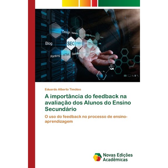 A importância do feedback na avaliação dos Alunos do Ensino Secundário, (Paperback)