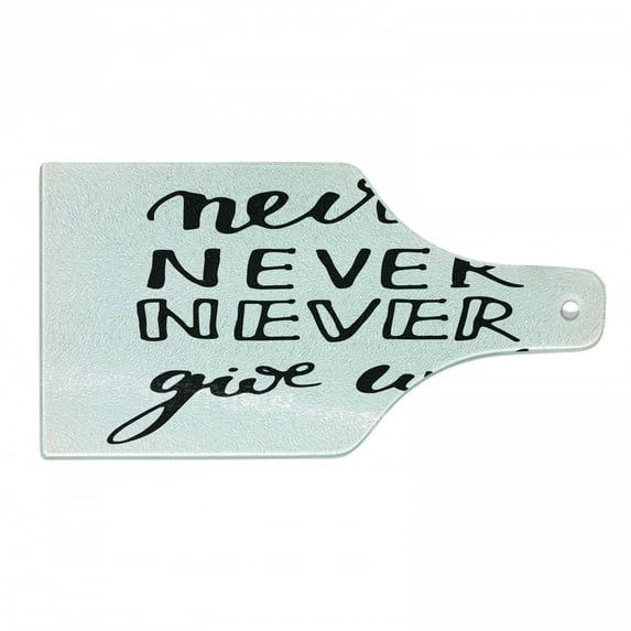 Saying Cutting Board, Phrase with Different Typographic Designs Philosophy Motivation, Decorative Tempered Glass Cutting and Serving Board, Wine Bottle Shape, Black and White, by Ambesonne