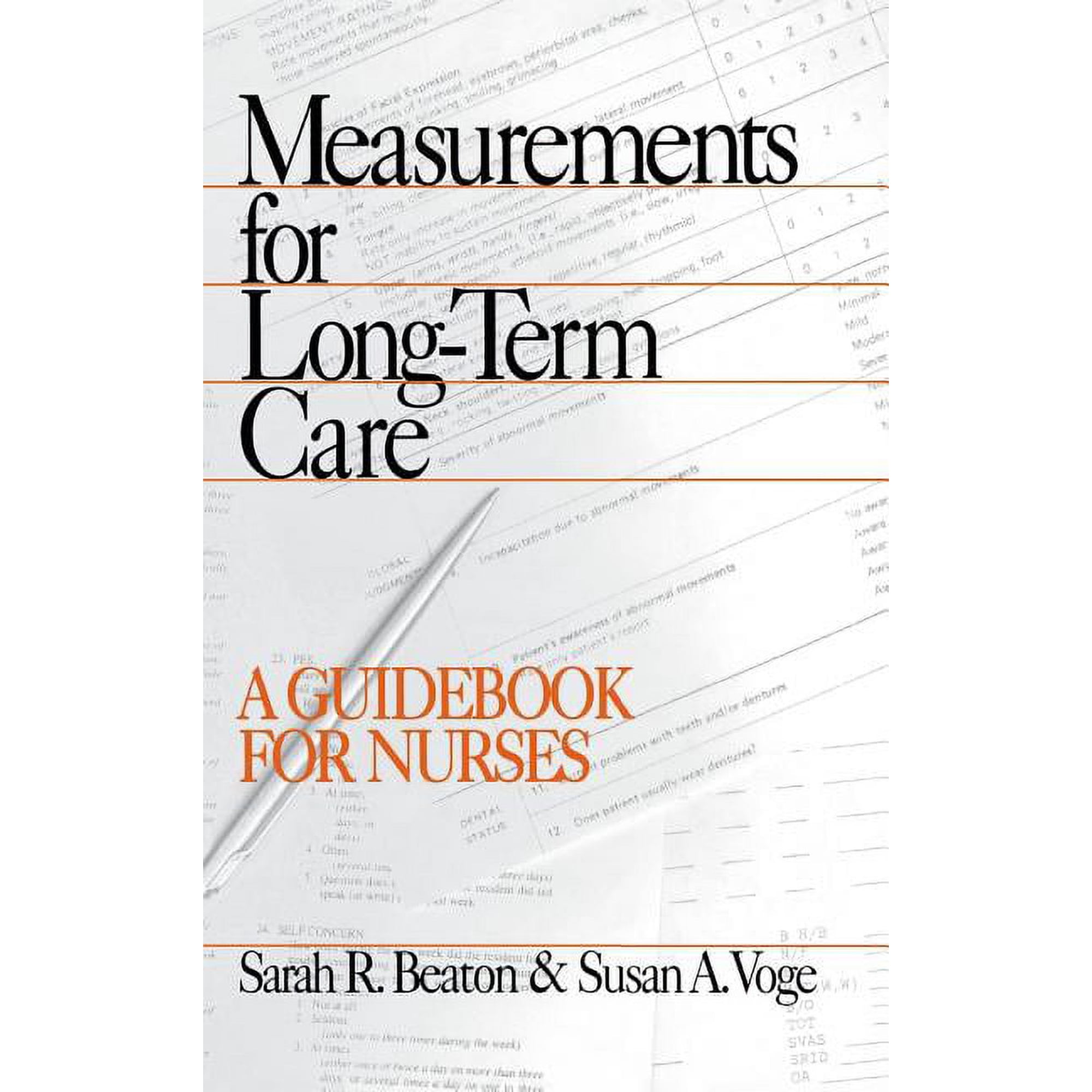 Measurements for Long-Term Care: A Guidebook for Nurses, (Hardcover)