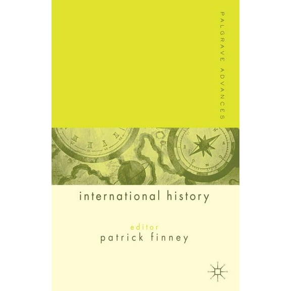 Palgrave Advances Palgrave Advances in International History, (Paperback)