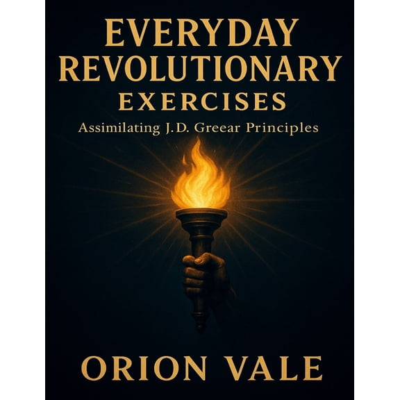 Everyday Revolutionary Exercises: Assimilating J.D. Greear Principles, (Paperback)