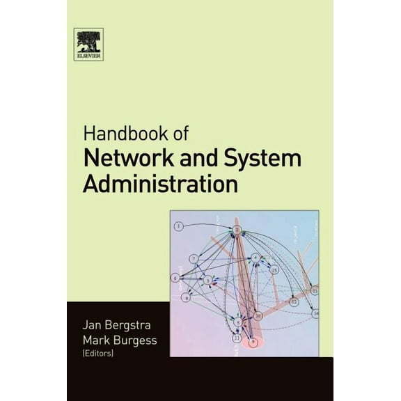 Handbook of Network and System Administration, (Hardcover)