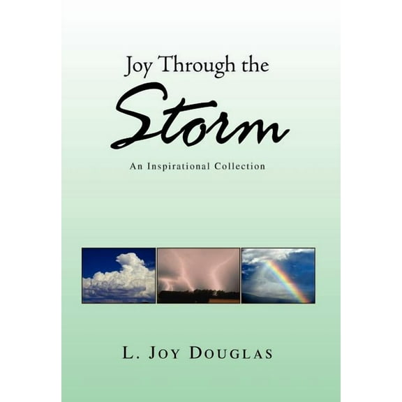 Joy Through the Storm, (Hardcover)