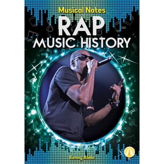 Musical Notes Rap Music History, (Hardcover)