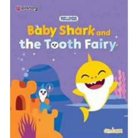 Pre-Owned Baby Shark and the Tooth Fairy - Official PINKFONG Authorised Title (Paperback) 1912841665 9781912841660