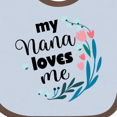 thumbnail image 4 of Inktastic My Nana Loves Me Granddaughter Girls Baby Bib, 4 of 4
