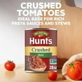 thumbnail image 4 of (12 pack) Hunt’s Crushed Tomatoes with Basil, Perfect for Chili & Soups, 28 oz. Can, 4 of 10