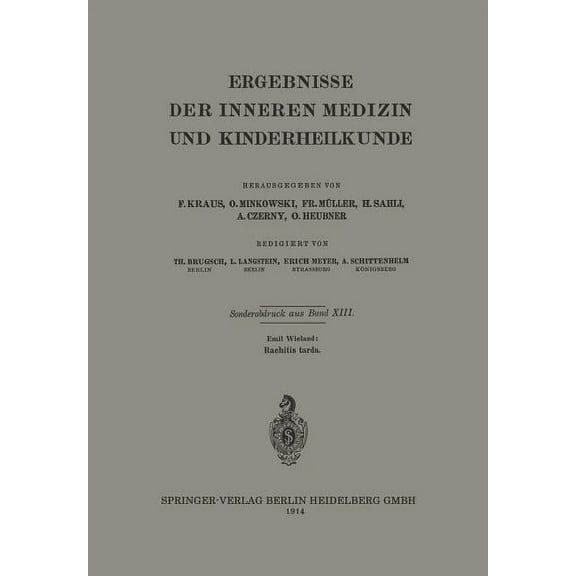 Ergebnisse Der Inneren Medizin Und Kinde Rachitis Tarda, (Paperback)