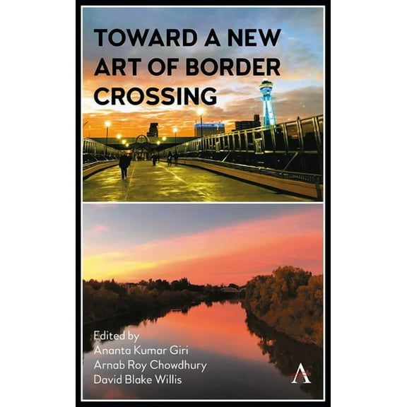 Toward a New Art of Border Crossing, (Hardcover)