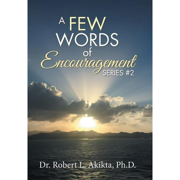 A Few Words of Encouragement (Hardcover)