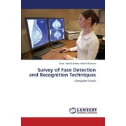 Survey of Face Detection and Recognition Techniques (Paperback)