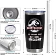 thumbnail image 6 of Gift for Dad form Daughter Son - Gifts - Dad Present - Birthday Gifts for Dad - 20 Oz Stainless Steel Tumbler Dniosaur Coffee Mug Presents for Grandpa, 6 of 6