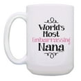 thumbnail image 2 of ThisWear Nana Gifts Most Embarrassing Nana Cup Funny Nana Presents for Nana 15oz Coffee Mug Nana, 2 of 4
