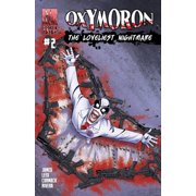 Oxymoron The Loveliest Nightmare #2A VF ; Comixtribe Comic Book