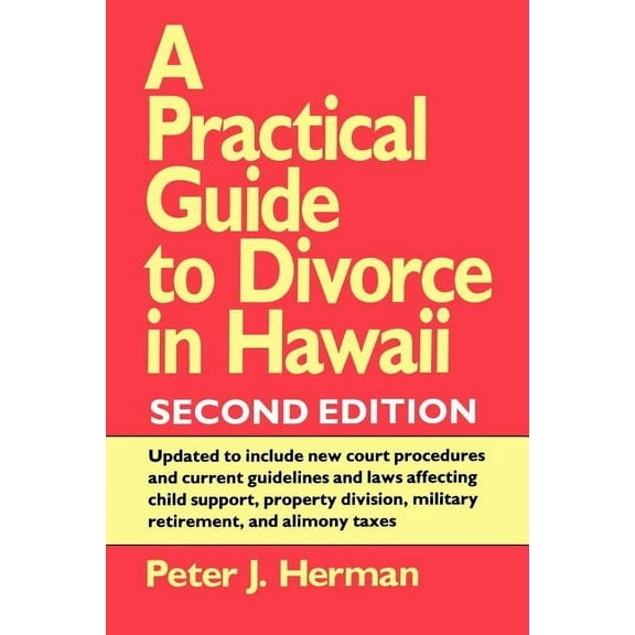 Kolowalu Books (Paperback) A Practical Guide to Divorce in Hawaii, 2nd Ed., (Paperback)