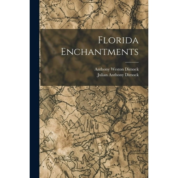 Florida Enchantments (Paperback)