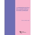 thumbnail image 1 of La Dimensión Política de la Razón Poética en María Zambrano Tirant Lo Blanch 9788417706913, 1 of 2