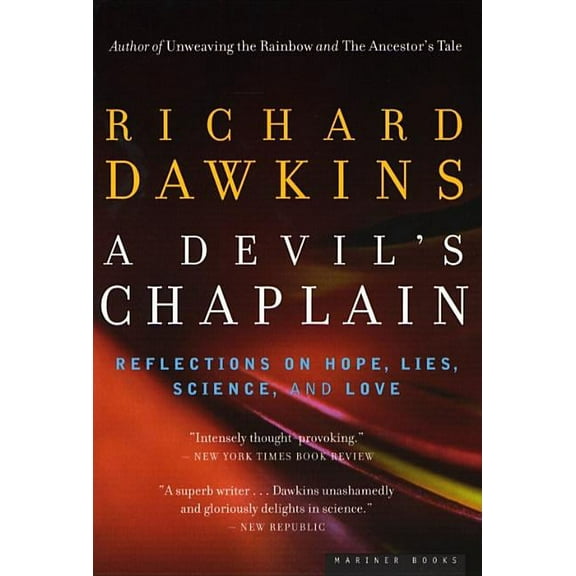 A Devil's Chaplain: Reflections on Hope, Lies, Science, and Love, (Paperback)
